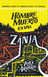 Hombre muerto en una zanja, Luke Arnold - GAMON