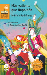 SM, Más valiente que Napoleón - Mónica Rodríguez Suárez