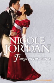 Fuego en tus manos, Nicole Jordan - BOOKET