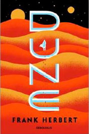 DUNE (LAS CRONICAS DE DUNE 01), FRANK HERBERT - Penguin Random House Grupo Editorial, S.A.U.