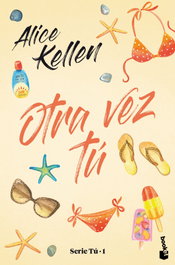 Otra vez tú, Alice Kellen - BOOKET