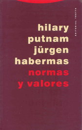 Normas y valores, Hilary Putnam y Jürgen Habermas - TROTTA EDITORIAL