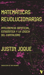 Verso Libros, MATEMATICAS REVOLUCIONARIAS: INTELIGENCIA ARTIFICIAL ESTADIS, Justin Joque