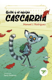 Guille y el equipo Cascarria, Manuel J. Rodríguez - EDELVIVES