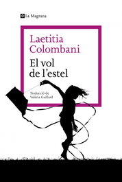 El vol de l´estel, Laetitia Colombani - LA MAGRANA