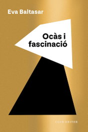 Ocàs i fascinació, Eva Baltasar - CLUB EDITOR