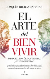 El arte del bien vivir, Joaquín Riera - ALMUZARA EDITORIAL
