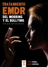 Tratamiento EMDR del Mobbing y Bullying, VV.AA. - EOS