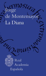 La Diana, Jorge de Montemayor - ESPASA CALPE