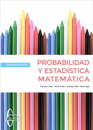 GARCIA MAROTO EDITORS, Probabilidad y Estadística Matemática (2ª Ed) - Francesc Pozo