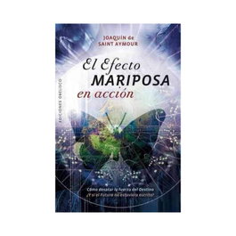 El efecto mariposa en acción, Joaquin Saint Aymour - OBELISCO EDICIONES
