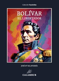 Bolivar el libertador, José Ma. Salaverría - Espasa Calpe