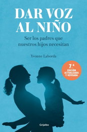 Dar voz al niño, Yvonne Laborda - GRIJALBO