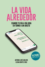 YONKI BOOKS La vida alrededor, Antonio José Molero - YONKI BOOKS