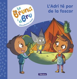 BEASCOA La Bruna i el Bru 1 - L'Adri té por de la foscor