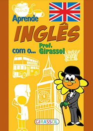 Aprende Inglês Com O Prof.Girassol, VV.AA. - GIRASSOL EDIÇOES