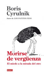Morirse de vergüenza, Boris Cyrulnik - DEBATE