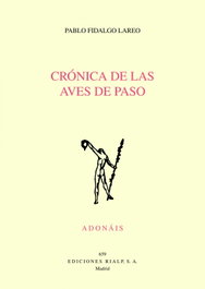 RIALP, CRÓNICA DE LAS AVES DE PASO, Pablo Fidalgo Lareo - RIALP