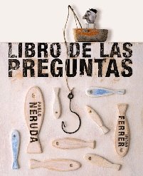 MEDIA VACA Libro de las preguntas, Pablo Neruda - MEDIA VACA