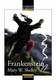 Frankenstein, Mary W. Shelley - ANAYA