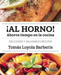 ¡AL HORNO!, Tomás Loyola Barberi - AMAT EDITORIAL