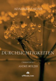 Durchsichtigkeiten, Adalberto Alves - ALTHUM.COM