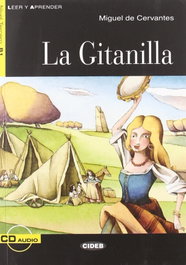 VICENS VIVES La Gitanilla, Miguel de Cervantes - CIDEB Leer y Aprender