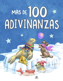 LIBSA, Más de 100 Adivinanzas - Equipo Editorial