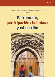 Patrimonio, participación ciudadana y educación, Olaia Fontal Merillas - TREA EDICIONES