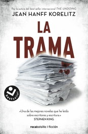 La Trama, Jean Hanff Korelitz - ROCABOLSILLO