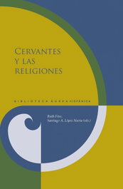 Cervantes y las religiones, VV.AA. - IBEROAMERICANA - VERVUERT