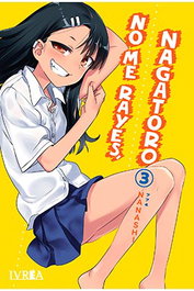Editorial Ivrea, S.L. No Me Rayes, Nagatoro 03
