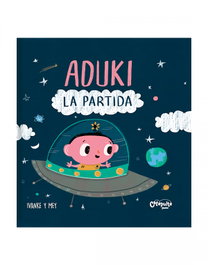 CATAPULTA EDITORES, Aduki: La partida - Ivan Kerner