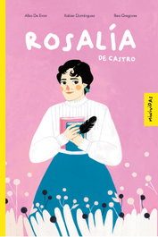 Rosalía de Castro, Alba De Evan/ Xabier Domínguez - Cumio