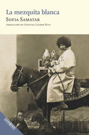 La mezquita blanca, Sofia Samatar - ARMAENIA