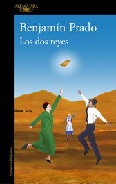 ALFAGUARA Los dos reyes, Benjamín Prado - ALFAGUARA