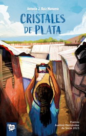 Cristales de plata, Antonio José Ruiz Munuera - ALGAR EDITORIAL