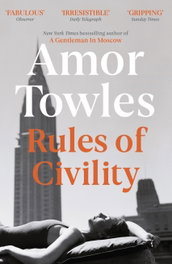 Rules of Civility, Amor Towles - Hodder & Stoughton