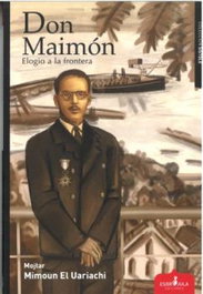 Don Maimon: Elogio a la frontera, MIMOUN EL UARIACHI MOJTAR - ESDRUJULA EDICIONES