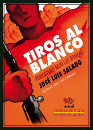 Tiros al blanco, José Luis Salado - ESPUELA DE PLATA