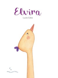 Elvira, Lucía Cobo - Antela Editorial