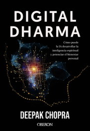 Digital Dharma, Deepak Chopra - ANAYA MULTIMEDIA