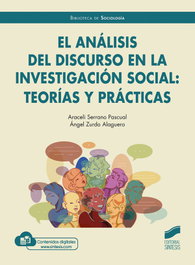 El análisis del discurso en la investigación social: teorías y prácticas, Araceli Serrano Pascual - SINTESIS EDITORIAL