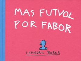 MAS FUTVOL POR FABOR, Leandro Barea - DEMO
