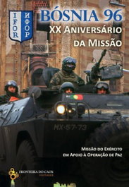Bosnia 96.XX aniversario da missao., AA.VV. - FRONTEIRA DO CAOS EDITORES