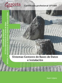 Garceta, Sistemas Gestores Base de Datos e Instalación (UF1469) - Garceta