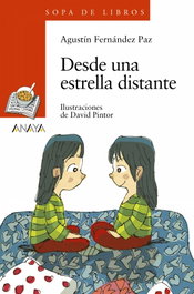 Desde una estrella distante, Agustín Fernández Paz - ANAYA