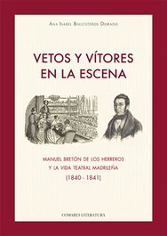 Vetos y vitores en escena, Ana Isabel Ballesteros Dorado - COMARES