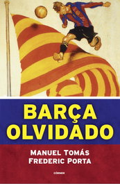 Barça Olvidado, Manuel Tomás y Frederic Porta - CORNER