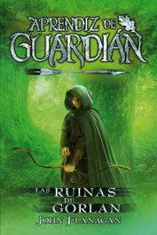 Las ruinas de Gorlan, John Flanagan - HIDRA
